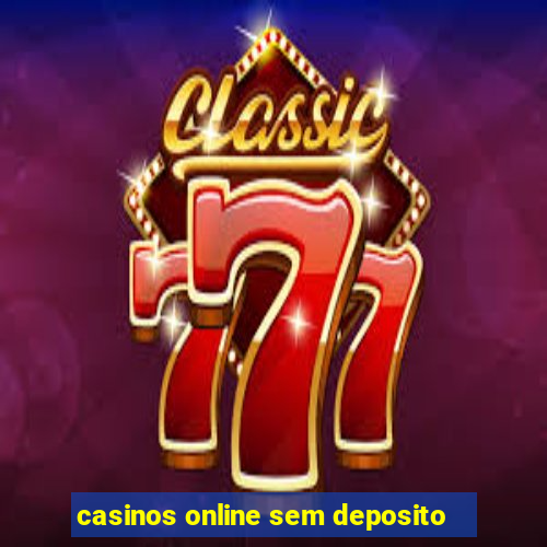 casinos online sem deposito