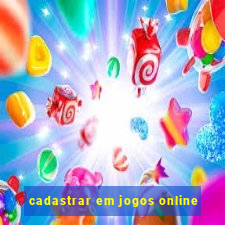 cadastrar em jogos online