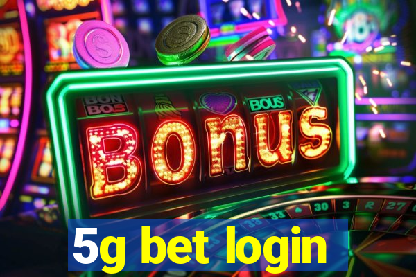 5g bet login