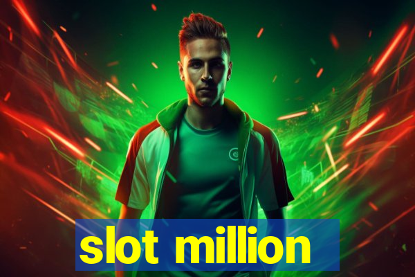 slot million