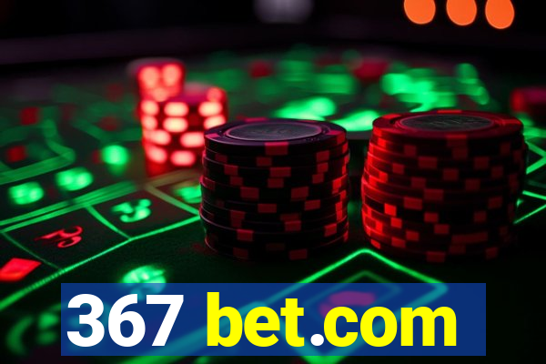 367 bet.com