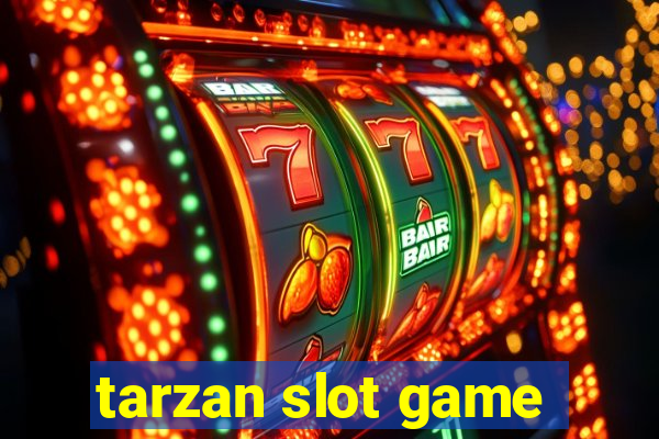 tarzan slot game