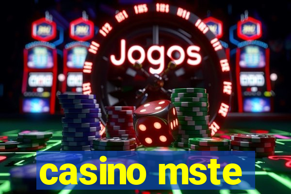 casino mste