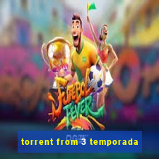 torrent from 3 temporada