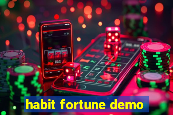 habit fortune demo