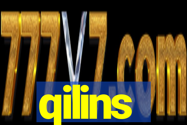 qilins