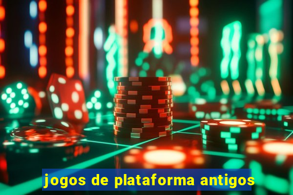 jogos de plataforma antigos