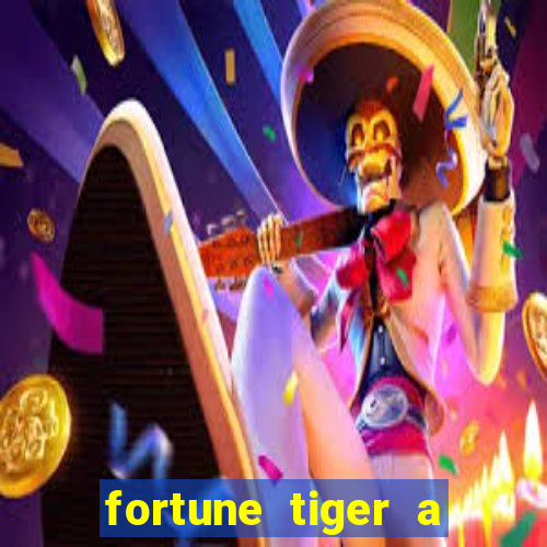 fortune tiger a partir de 1 real