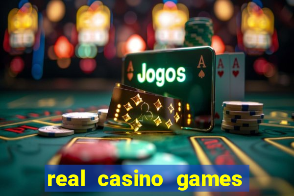 real casino games real money