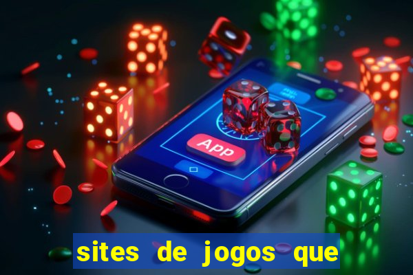 sites de jogos que ganha dinheiro