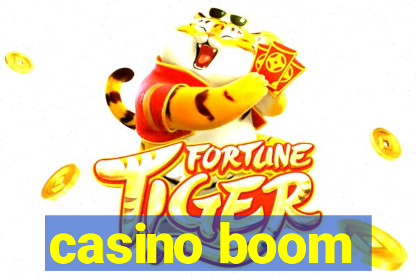 casino boom