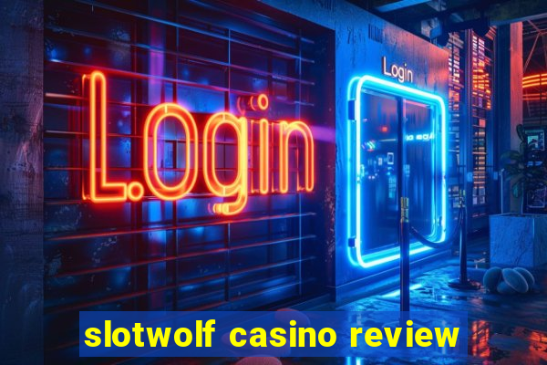 slotwolf casino review