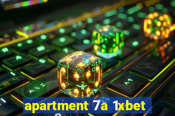 apartment 7a 1xbet