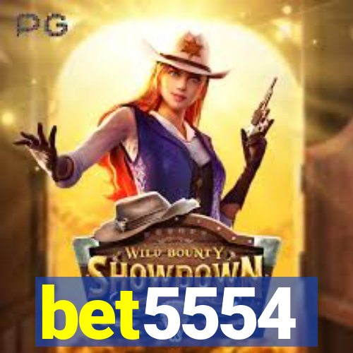 bet5554