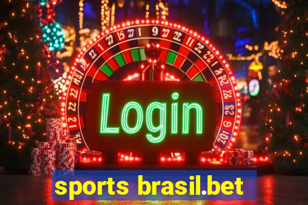 sports brasil.bet