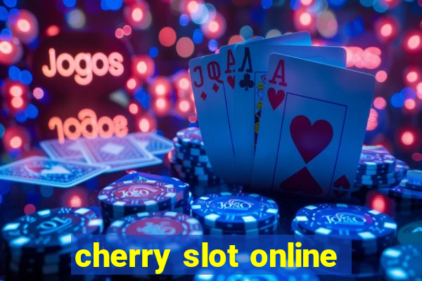 cherry slot online