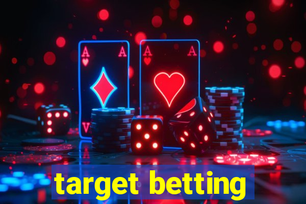 target betting