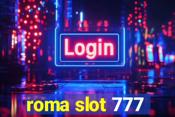 roma slot 777