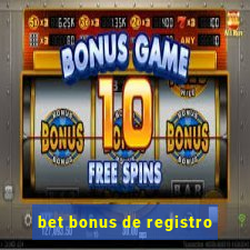 bet bonus de registro