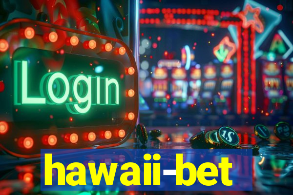 hawaii-bet