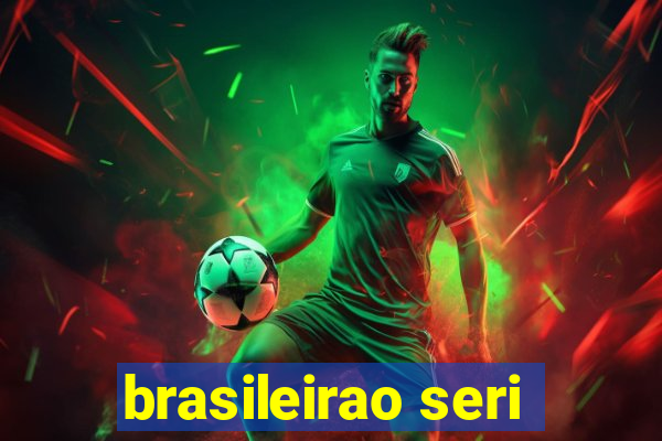 brasileirao seri