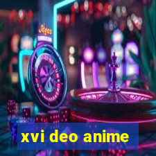 xvi deo anime