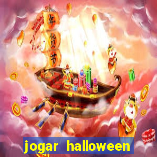 jogar halloween ca?a niquel gratis