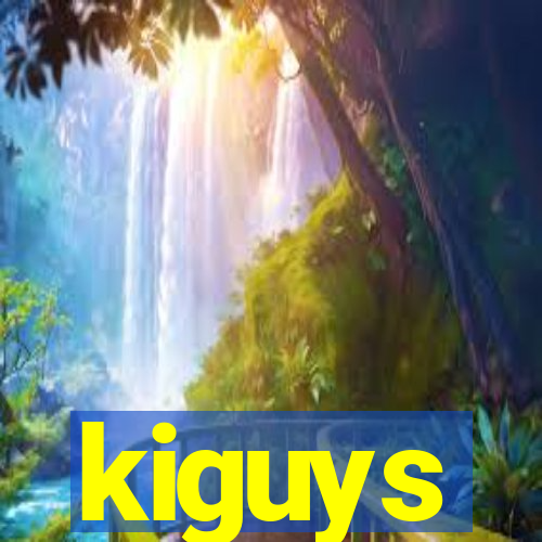 kiguys