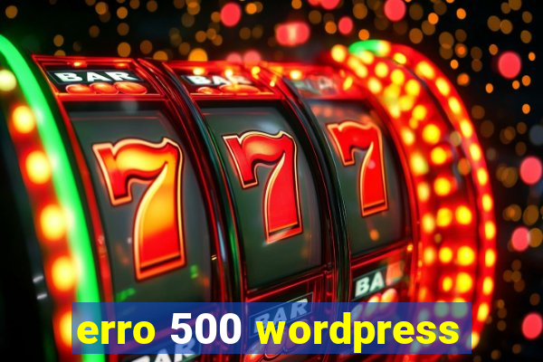 erro 500 wordpress