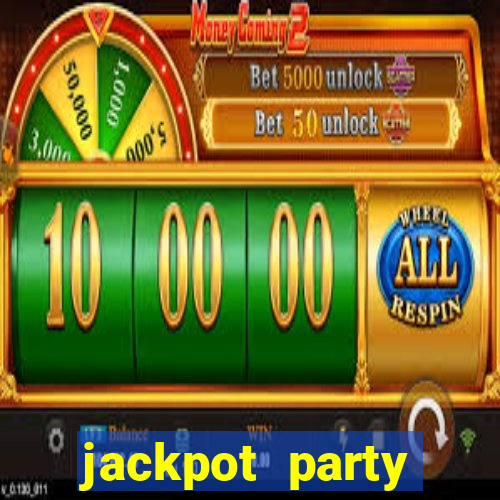 jackpot party casino slot