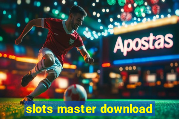 slots master download