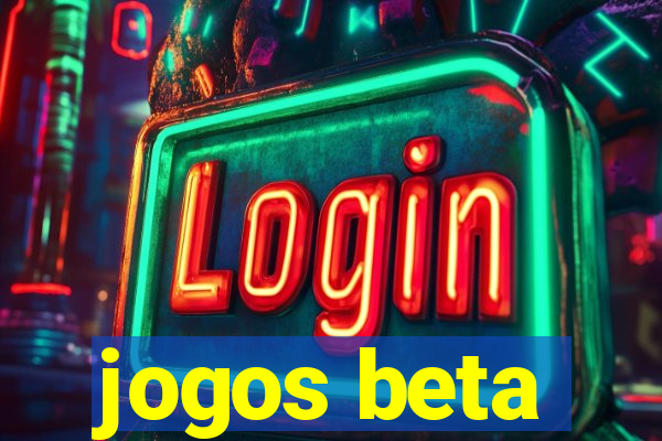 jogos beta