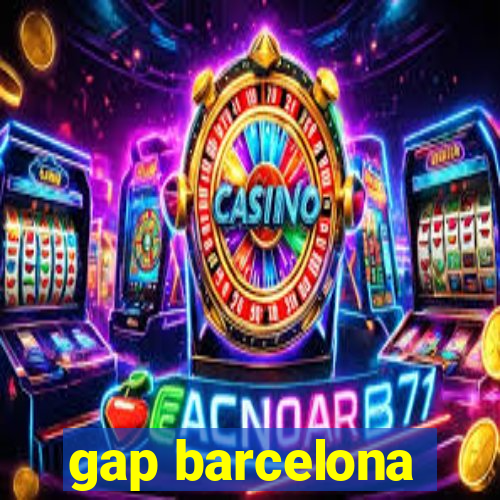 gap barcelona