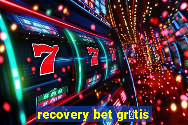 recovery bet gr谩tis