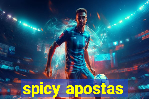 spicy apostas