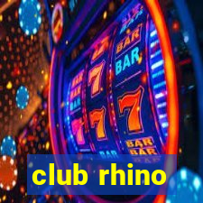 club rhino