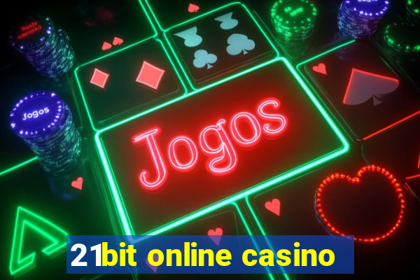 21bit online casino