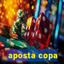 aposta copa