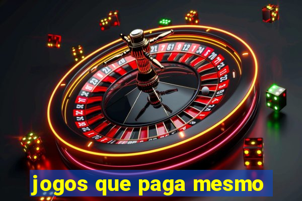 jogos que paga mesmo