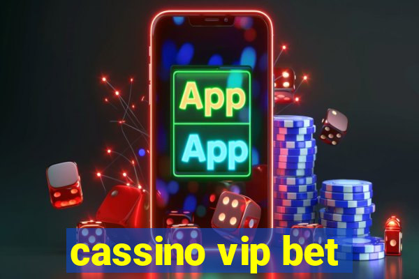 cassino vip bet