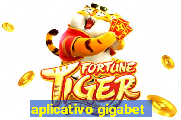 aplicativo gigabet