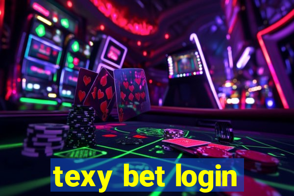 texy bet login