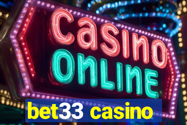 bet33 casino