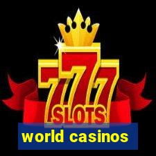 world casinos