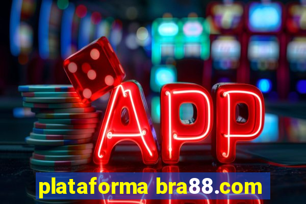 plataforma bra88.com