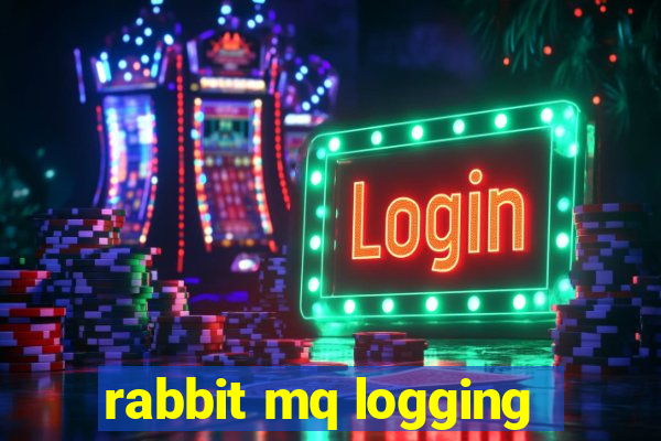 rabbit mq logging