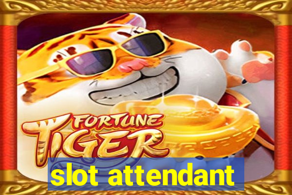 slot attendant