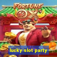 lucky slot party