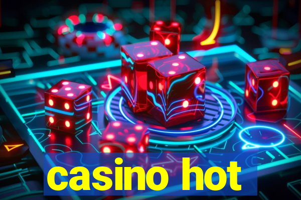 casino hot