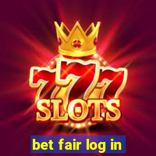 bet fair log in